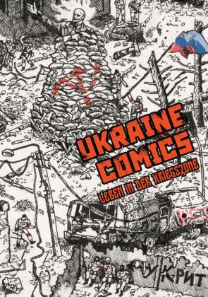 UKRAINE COMICS - Leben in der Kriegszone
