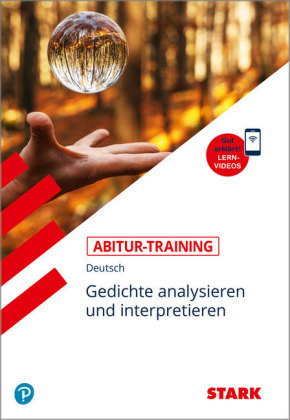 STARK Deutsch - Abitur-Training - Gedichte analysieren und interpretieren