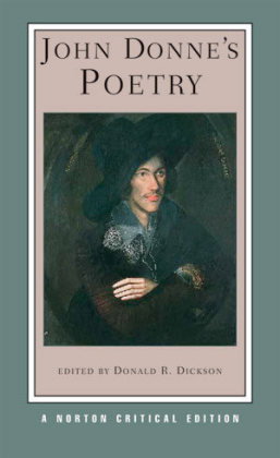John Donne`s Poetry - A Norton Critical Edition