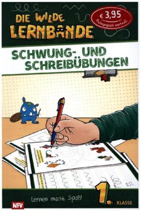 Die wilde Lernbande - Schwung- und Schreibübungen