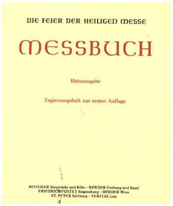 Messbuch für die Bistümer des deutschen Sprachgebietes. Authentische... / Kleinausgabe (Kapellenmiss