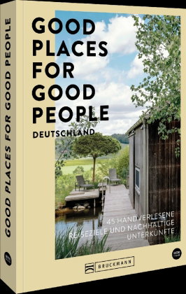 Good Places for Good People Deutschland