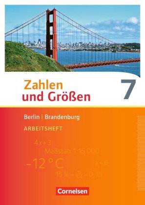 Zahlen und Größen - Berlin und Brandenburg - 7. Schuljahr