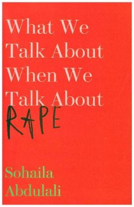 What We Talk About When We Talk About Rape