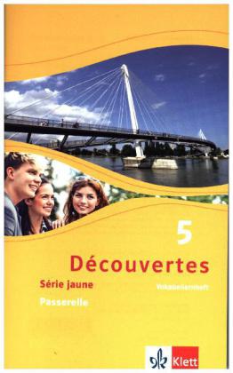 Découvertes 5. Série jaune - Passerelle. Bd.5