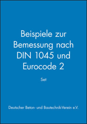 Beispiele zur Bemessung, 2 Bde.