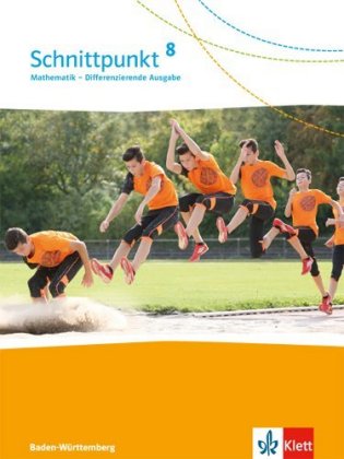 Schnittpunkt Mathematik 8. Differenzierende Ausgabe Baden-Württemberg
