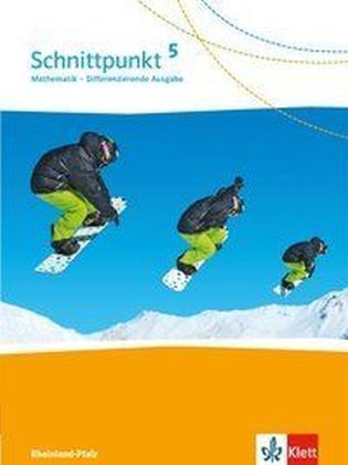 Schnittpunkt Mathematik 5. Differenzierende Ausgabe Rheinland-Pfalz und Saarland