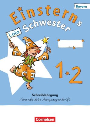 Einsterns Schwester - Erstlesen - Ausgabe Bayern 2025 - 1. Jahrgangsstufe