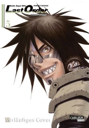 Battle Angel Alita - Last Order - Perfect Edition. Bd.5