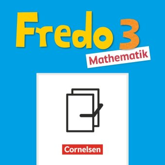 Fredo - Mathematik - Ausgabe A - 2021 - 3. Schuljahr