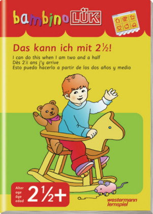 bambinoLÜK. I can do this when I am two and a half. Dès 2 1/2 and j'y arrive. Esto puedo hacerlo a p