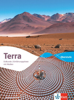 Terra Erdkunde Einführungsphase. Ausgabe Niedersachsen Oberstufe, m. 1 Beilage