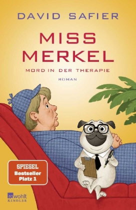 Miss Merkel: Mord in der Therapie