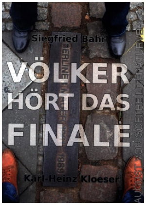 Völker, hört das Finale