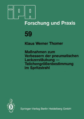 Maßnahmen zum Verbessern der pneumatischen Lackzerstäubung - Teilchengrößenbestimmung im Spritzstrah