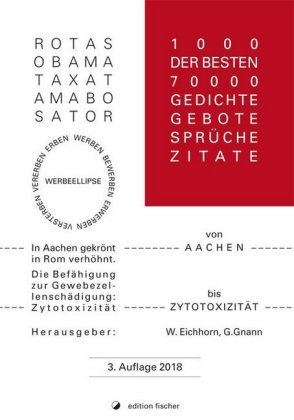 1000 der besten 70000 Gedichte, Gebote, Sprüche, Zitate von Aachen bis Zytotoxizität