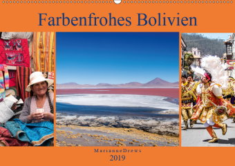 Farbenfrohes Bolivien (Wandkalender 2019 DIN A2 quer)