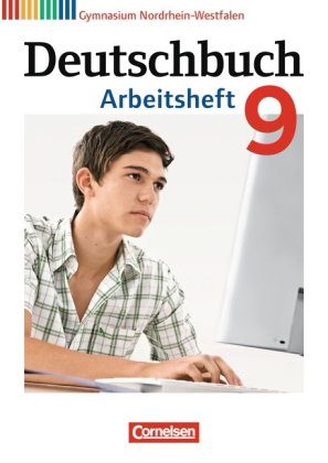 Deutschbuch Gymnasium - Nordrhein-Westfalen - Ausgabe 2012 - 9. Schuljahr