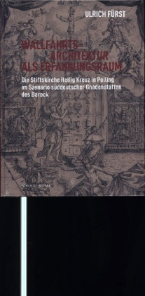 Wallfahrtsarchitektur als Erfahrungsraum