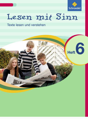 Lesen mit Sinn - Texte lesen und verstehen. H.6
