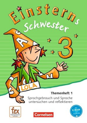 Einsterns Schwester - Sprache und Lesen - Ausgabe 2015 - 3. Schuljahr