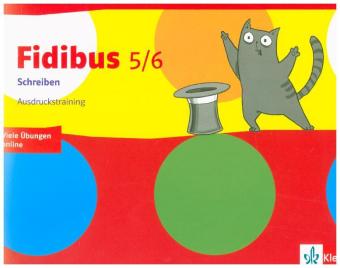 Fidibus 5/6. Schreiben - Ausdruckstraining