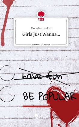 Girls Just Wanna.... Life is a Story - story.one