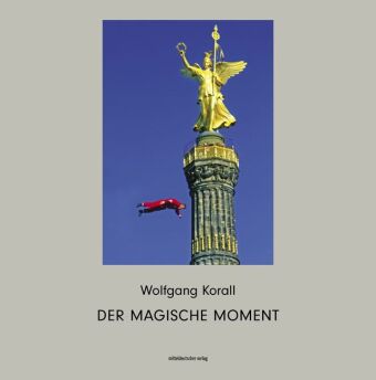 Der magische Moment