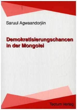 Demokratisierungschancen in der Mongolei
