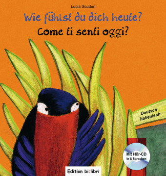 Wie fühlst du dich heute? (Deutsch-Italienisch)