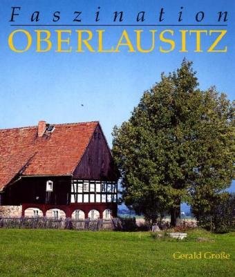 Faszination Oberlausitz