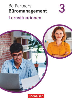 Be Partners - Büromanagement - Ausgabe 2020 - 3. Ausbildungsjahr: Lernfelder 9-13