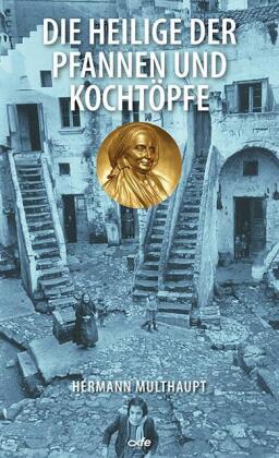 Die Heilige der Pfannen und Kochtöpfe
