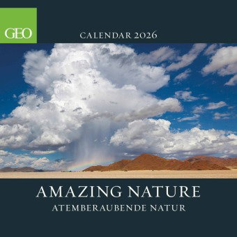 GEO - Amazing Nature 2026 - Wandkalender 30x30 cm (offen 30x60 cm), Broschürenkalender mit 12 Monats