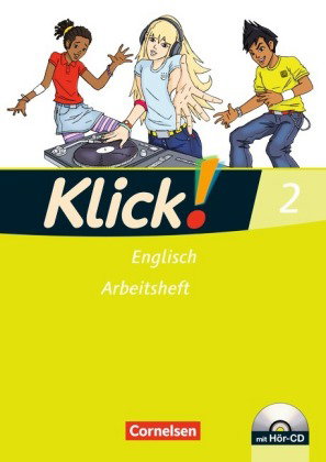 Klick! Englisch - Ausgabe 2008 - Band 2: 6. Schuljahr