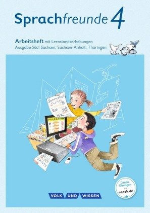 Sprachfreunde - Sprechen - Schreiben - Spielen - Ausgabe Süd (Sachsen, Sachsen-Anhalt, Thüringen) -