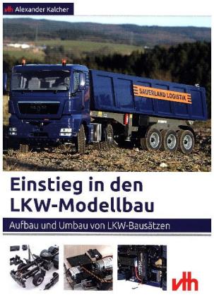 Einstieg in den LKW-Modellbau