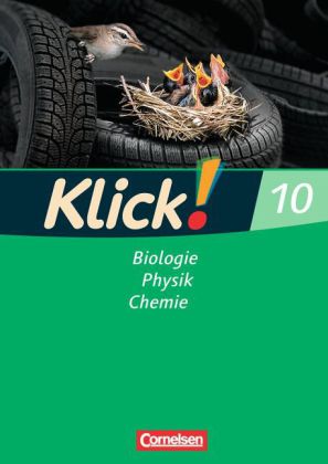 Klick! Biologie, Physik, Chemie - Ausgabe 2007 - Band 10