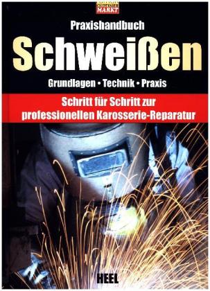 Praxishandbuch Schweißen
