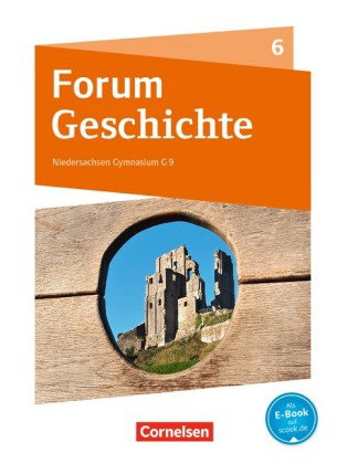Forum Geschichte - Neue Ausgabe - Gymnasium Niedersachsen / Schleswig-Holstein - Ausgabe ab 2016 - 6