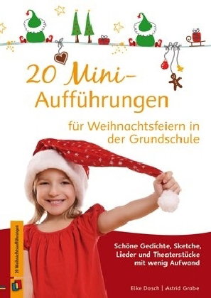 20 Mini-Aufführungen für Weihnachtsfeiern in der Grundschule