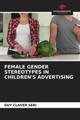 FEMALE GENDER STEREOTYPES IN CHILDREN'S ADVERTISING