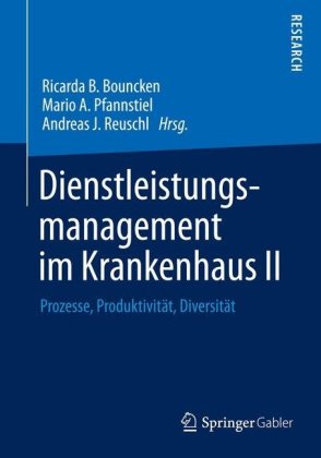Dienstleistungsmanagement im Krankenhaus II. Tl.2