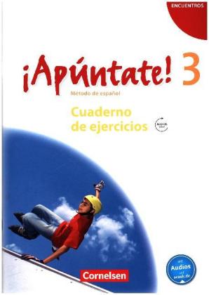 ¡Apúntate! - Spanisch als 2. Fremdsprache - Ausgabe 2008 - Band 3