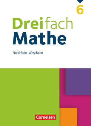 Dreifach Mathe - Nordrhein-Westfalen - Ausgabe 2022 - 6. Schuljahr