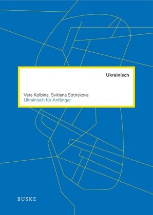 Ukrainisch für Anfänger, m. 1 CD-ROM