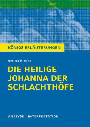 Bertolt Brecht "Die heilige Johanna der Schlachthöfe"