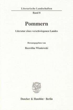 Pommern - Literatur eines verschwiegenen Landes