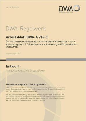 Arbeitsblatt DWA-A 716-9 Öl- und Chemikalienbindemittel - Anforderungen/Prüfkriterien - Teil 9: Anfo